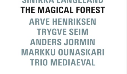 Sinikka Langeland "The Magical Forest" ECM Records